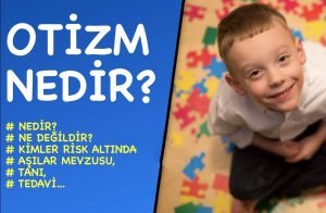 Otizm, genellikle ilk üç yıl içinde başlayan ve ömür boyu